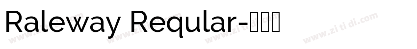 Raleway Reqular字体转换